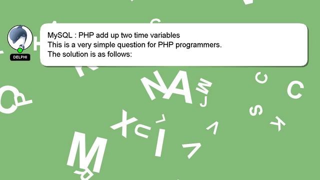 MySQL : PHP add up two time variables смотреть онлайн