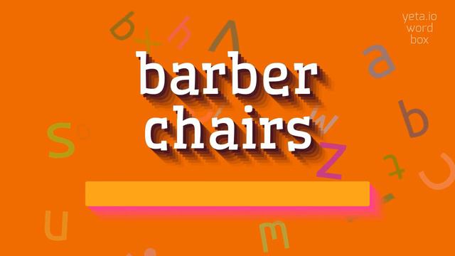 HOW TO PRONOUNCE BARBER CHAIRS? #barber chairs смотреть онлайн