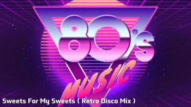 SWEETS FOR MY SWEETS 80's - RETRO DISCO MIX | JUNJUN ABALLA смотреть онлайн