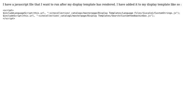 Sharepoint: Run js after display template has loaded/rendered content смотреть онлайн