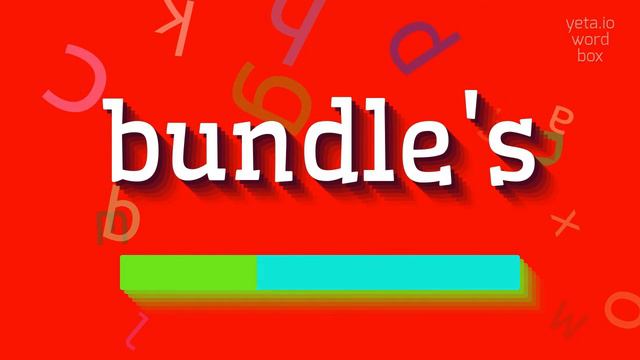 BUNDLE'S - HOW TO SAY BUNDLE'S? #bundle's смотреть онлайн