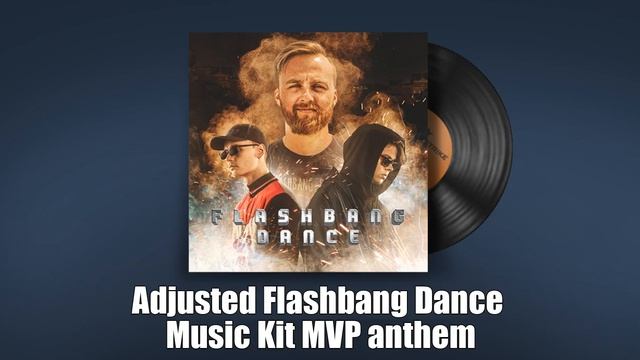 CS:GO Music Kit | Adjusted MVP anthem Flashbang Dance by The Verkkars & n0thing смотреть онлайн