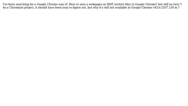 How to save a webpage as MHT archive files in Google Chrome? смотреть онлайн