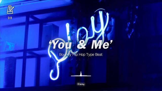 Bouncy Hip Hop Type Beat 2022 | Groovy Rap Instrumental | "You & Me" | Prod. Dipsy смотреть онлайн