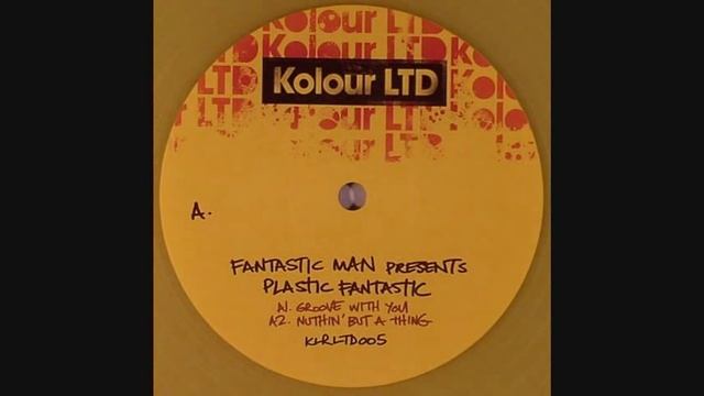 Fantastic Man - Groove With You смотреть онлайн