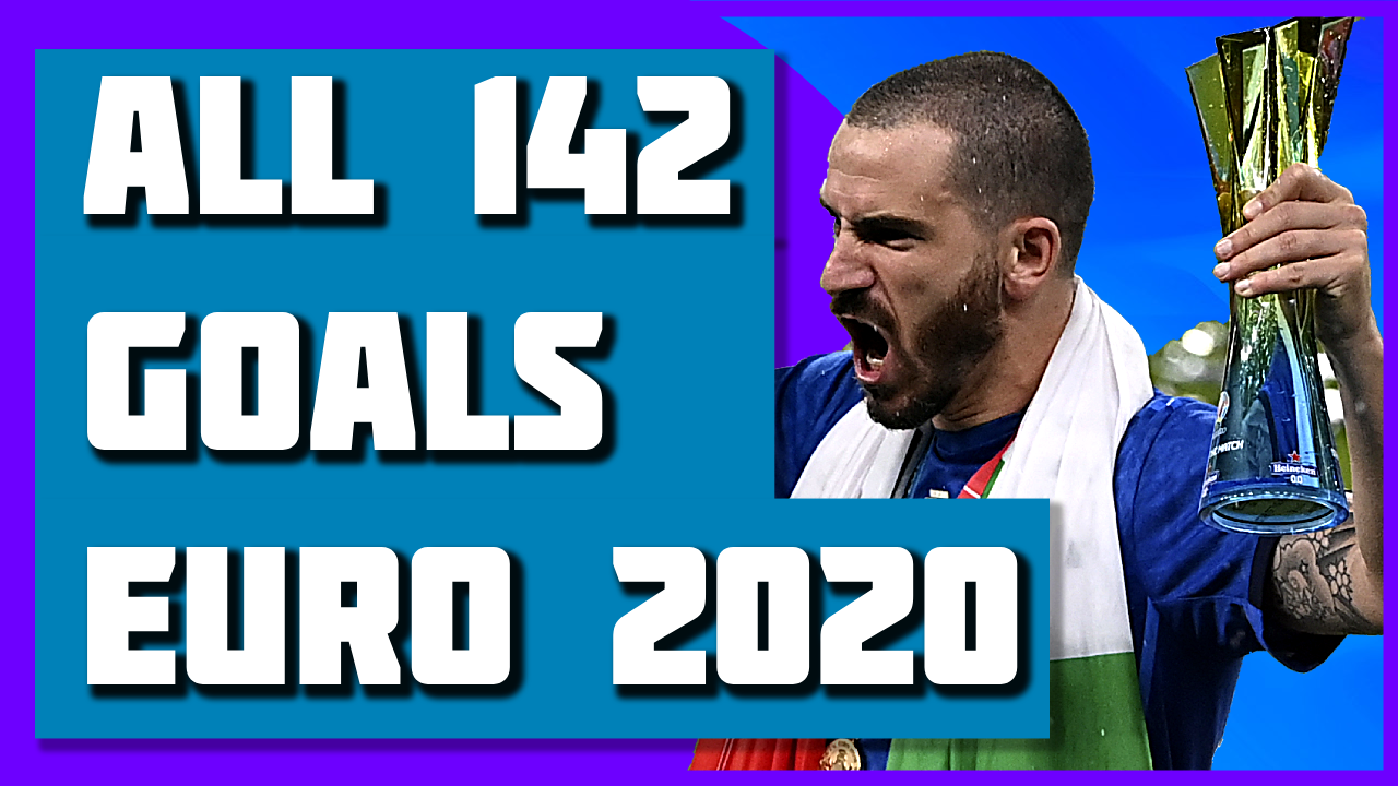 ⚽ ВСЕ 142 ГОЛА ЧЕМПИОНАТА ЕВРОПЫ ПО ФУТБОЛУ ЕВРО 2020 [Евро 2021] смотреть онлайн