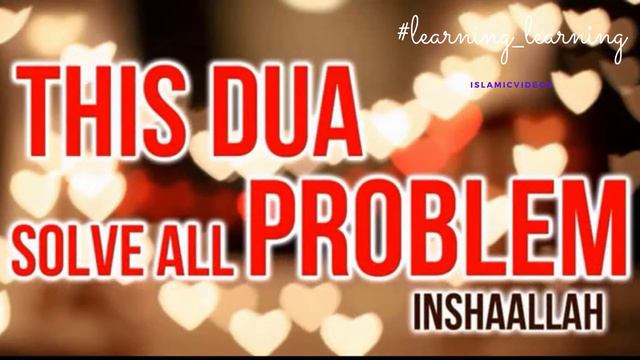 THIS DUA SOLVE ALL PROBLEM IN SHA ALLAH смотреть онлайн
