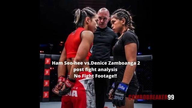 ONE FC Ham Seo-Hee vs. Denice Zamboanga 2 post fight analysis смотреть онлайн