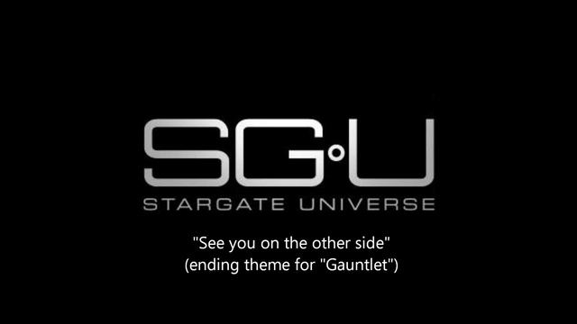 SGU - See You On The Other Side (w/ Dialogue)