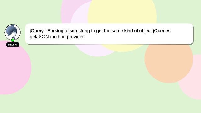 jQuery : Parsing a json string to get the same kind of object jQueries getJSON method provides смотреть онлайн