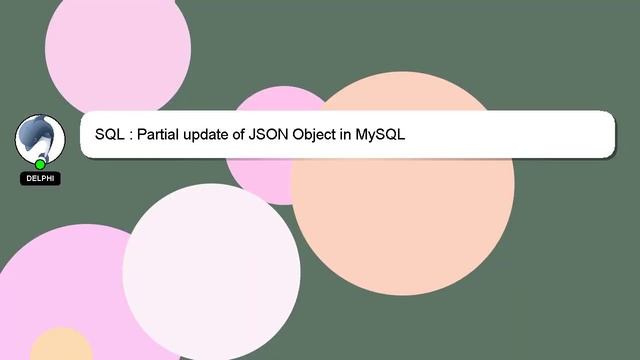 SQL : Partial update of JSON Object in MySQL смотреть онлайн