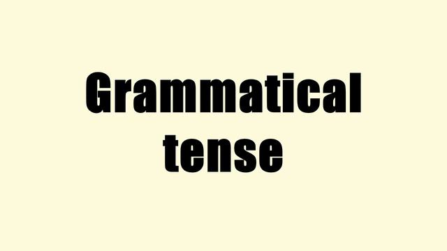 Grammatical tense смотреть онлайн