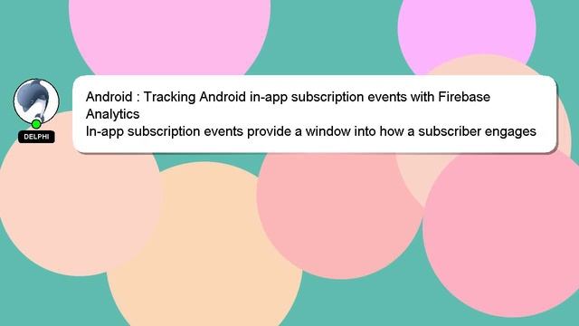 Android : Tracking Android in-app subscription events with Firebase Analytics смотреть онлайн
