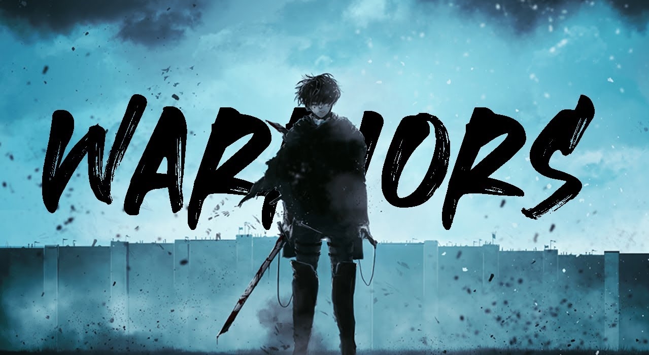 Warriors / AMV / Анимемикс / Animemix смотреть онлайн