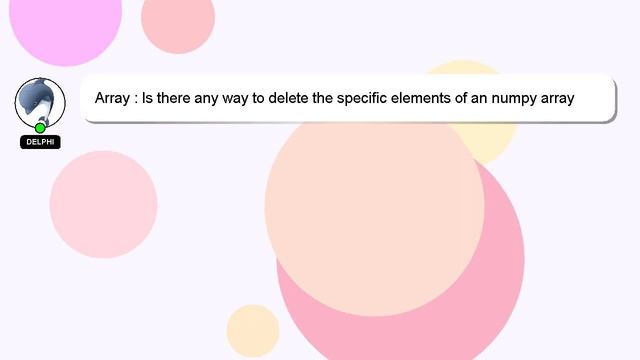 Array : Is there any way to delete the specific elements of an numpy array "In-place" in python: смотреть онлайн