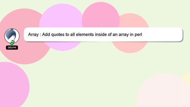 Array : Add quotes to all elements inside of an array in perl смотреть онлайн