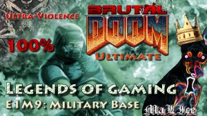 Brutal Doom Ultimate (100%) - E1M9: Military Base