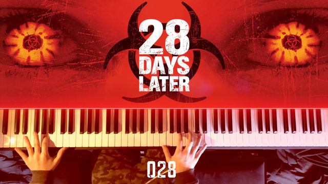 John Murphy - 28 Days Later (In The House, In A Heartbeat) - Piano Cover