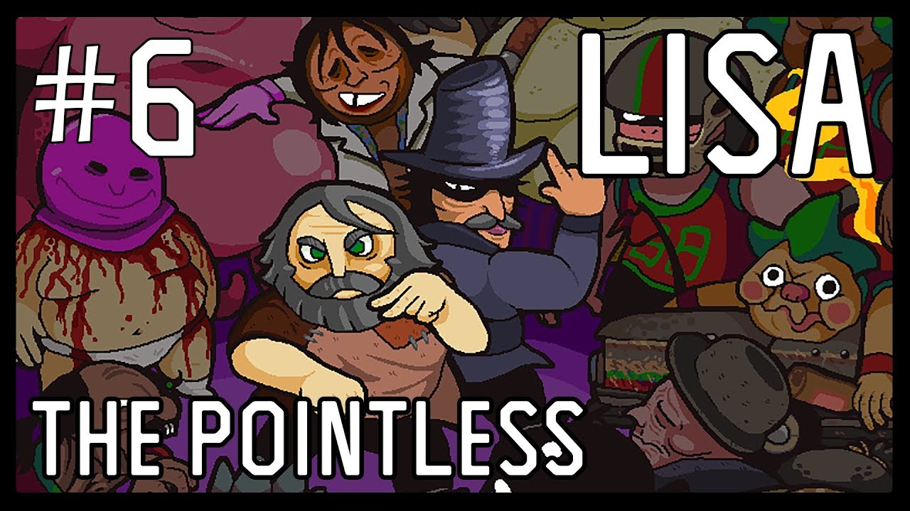 Lisa: The Pointless ★ 6: Безумный ужин