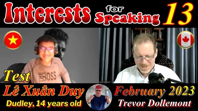 Dudley - Interests For Speaking 13 Test - CEFR A2 English Class - Vietnam 2023