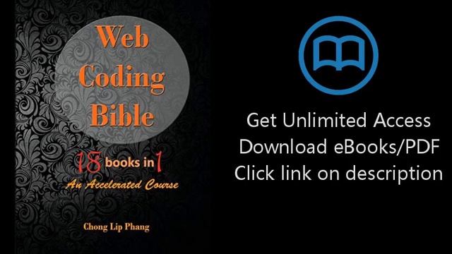 Download Web Coding Bible (18 Books in 1 -- HTML, CSS, Javascript, PHP, SQL, XML, SVG, Canvas, W PD смотреть онлайн