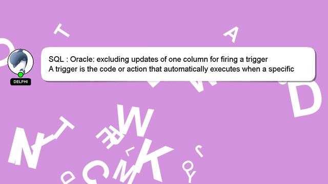 SQL : Oracle: excluding updates of one column for firing a trigger смотреть онлайн