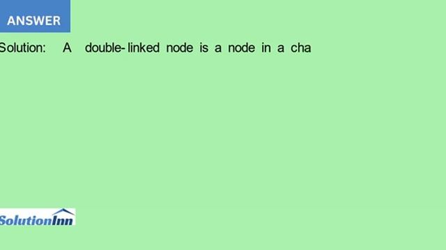 In a doubly linked chain each node can reference the previous node as well as the next node Figur.. смотреть онлайн