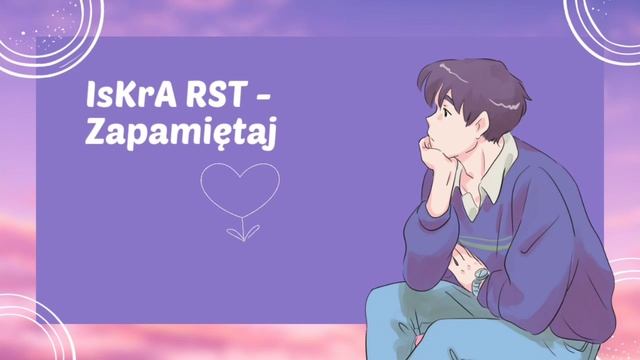 IsKrA RST - Zapamiętaj смотреть онлайн