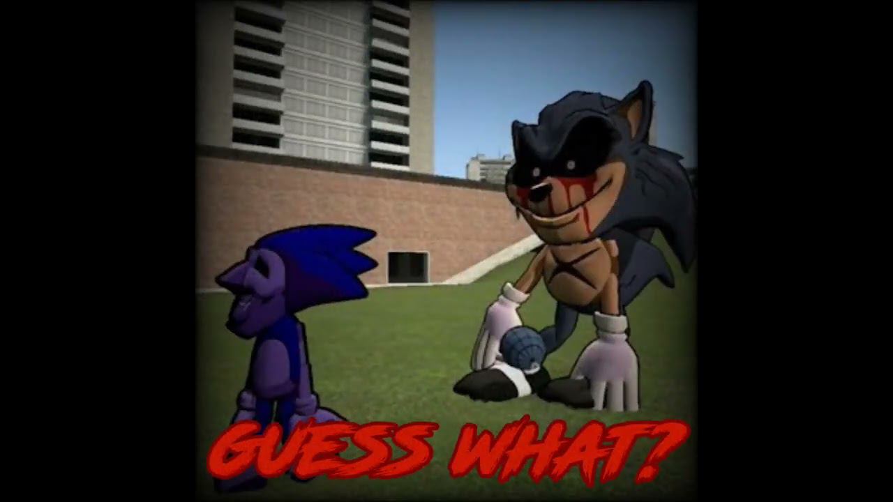 Guess What? - FNF VS Sonic.exe Lord X And Majin Sonic Custom Shitpost Song