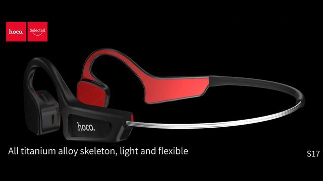hoco selected s17 wise sound bone conduction wireless headset clip смотреть онлайн