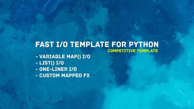 Python 3 Fast I/O - Competitive, Hackathon & ML Template смотреть онлайн