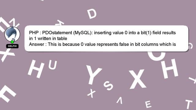 PHP : PDOstatement (MySQL): inserting value 0 into a bit(1) field results in 1 written in table смотреть онлайн