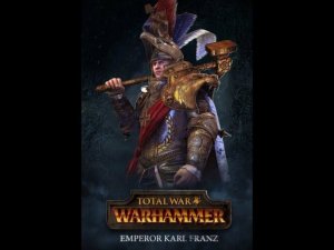 Total War: Warhammer III #1 Karl Franz - Карл-Франц - легенда.