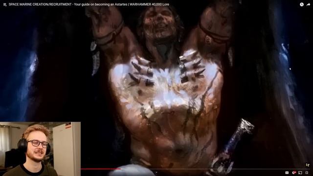 Noob Reacts To SPACE MARINE CREATION/RECRUITMENT - Your Guide On Becoming An Astartes