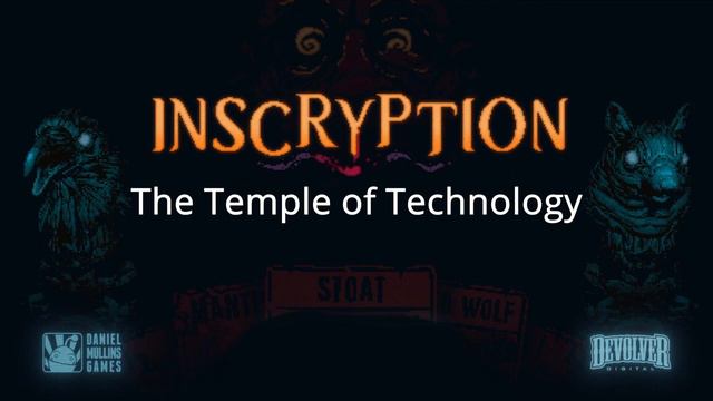 Inscryption Soundtrack The Temple Of Technology