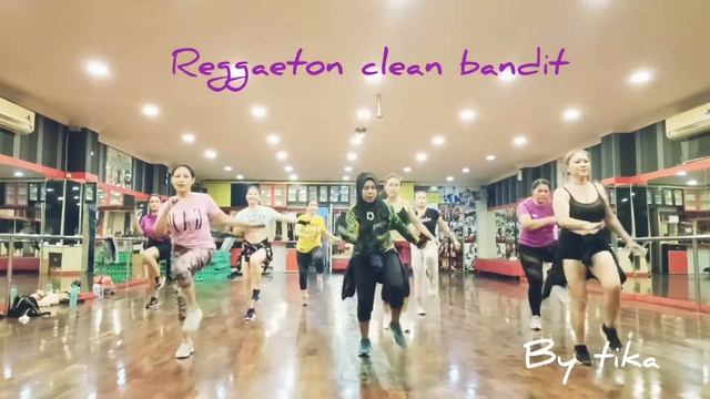 Reggeton clean bandit,, dance fitnes ,zumba ,kreasi by tika смотреть онлайн