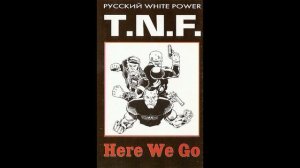 T.N.F - Русский Щит (Russian Shield)