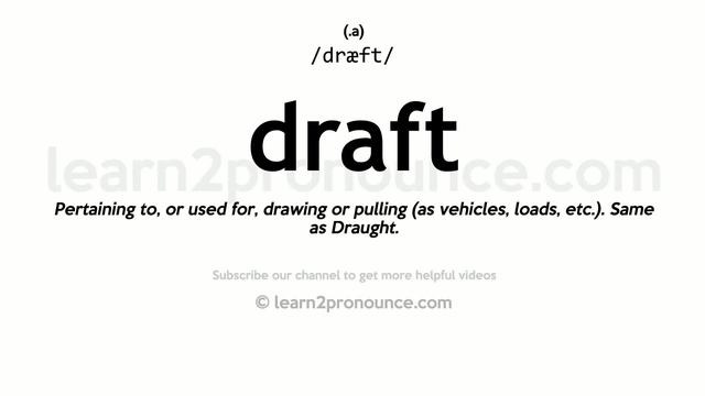 Pronunciation of Draft | Definition of Draft смотреть онлайн