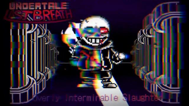 Undertale Last Breath | phase 2 | Overly Interminable Slaughter | Animated смотреть онлайн