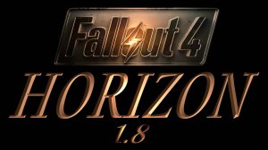 Fallout 4 HORIZON v.1.8 # 288 [ НА ПОБЕГУШКАХ У ТЕХНИКА ТОМА ]