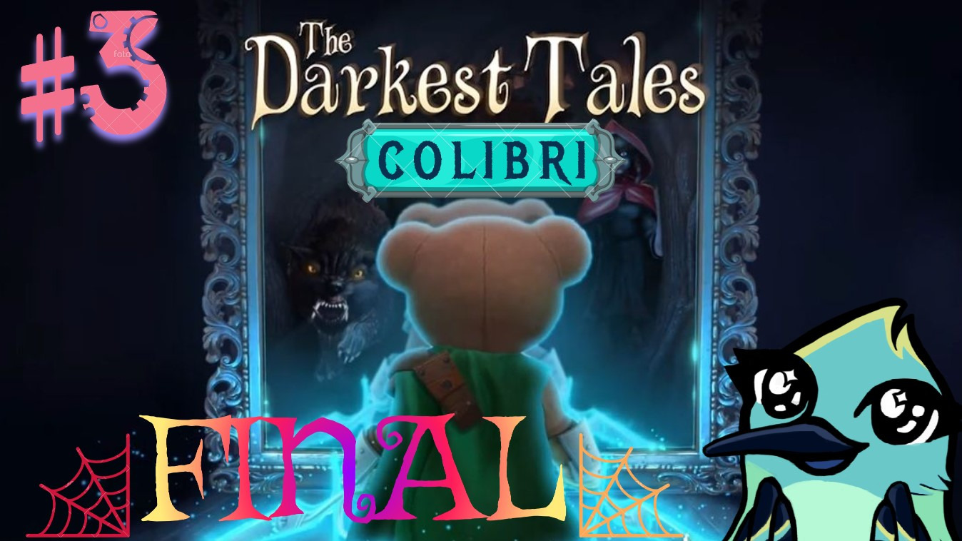 ФИНАЛ ► The Darkest Tales │#3