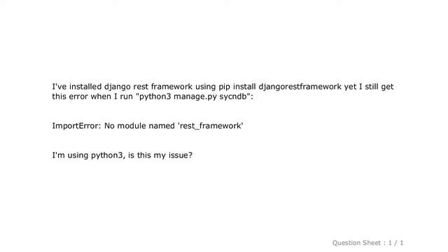 Django : Django Rest Framework -- no module named rest_framework смотреть онлайн
