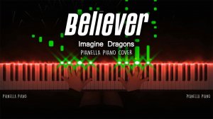 Imagine Dragons - Believer - Piano Cover by Pianella Piano
