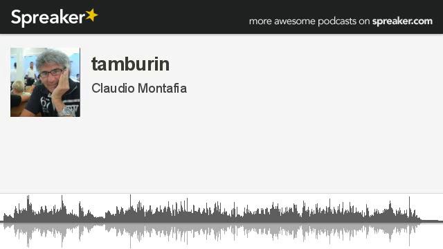 tamburin (creato con Spreaker) смотреть онлайн