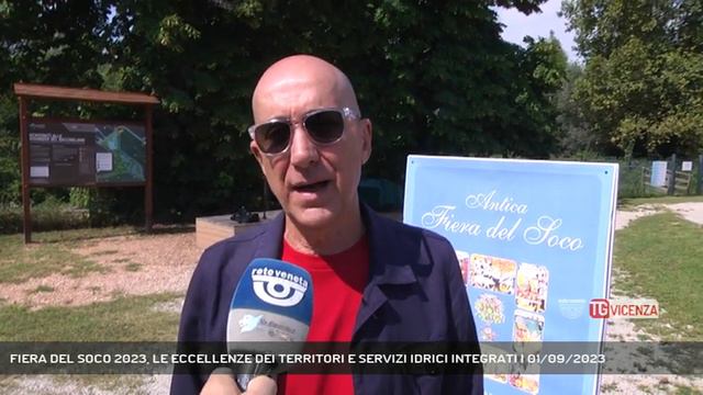 FIERA DEL SOCO 2023, LE ECCELLENZE DEI TERRITORI E SERVIZI IDRICI INTEGRATI | 01/09/2023 смотреть онлайн
