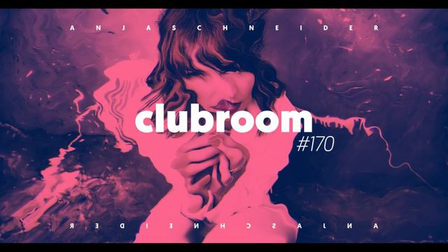 Club Room 170 with Anja Schneider смотреть онлайн