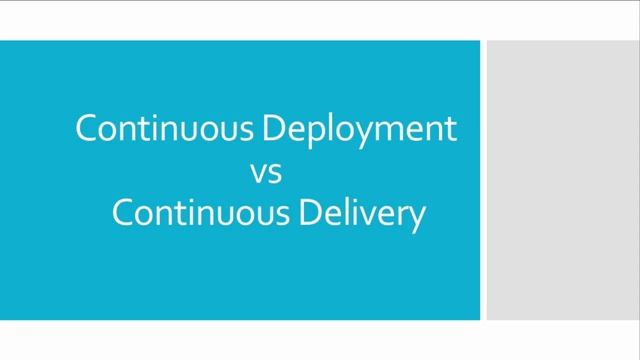 05 - DevOps | Continuous Delivery vs Deployment | Continuous Delivery | Continuous Deployment смотреть онлайн