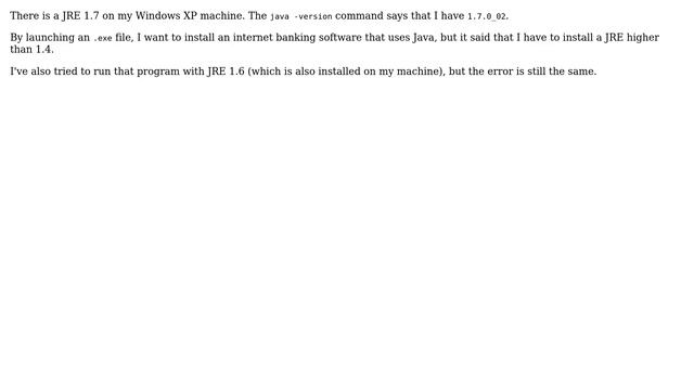 Application prompts me to install JRE higher than 1.4, but I have 1.7 installed смотреть онлайн