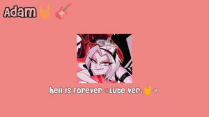 Hell is forever (Lute Ver.)