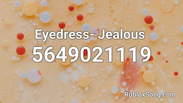 Eyedress- Jealous Roblox ID - Roblox Music Code смотреть онлайн